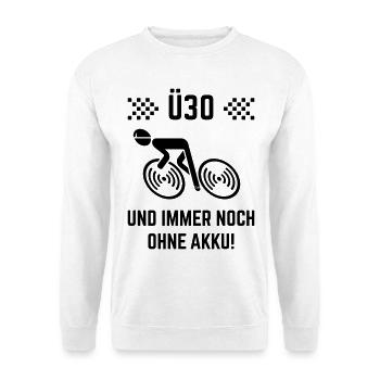 Ü30 Und Immer Noch Ohne Akku! (Fahrrad Rennrad B) - Unisex Pullover - Weiß - Vorne