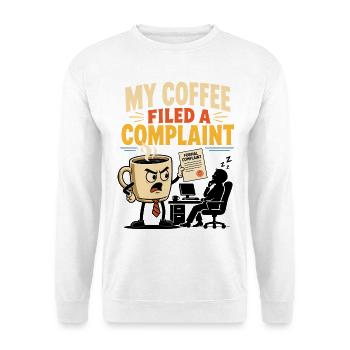 My Coffee Filed a Complaint – Büro Humor - Unisex Pullover - Weiß - Vorne - Alina (178cm) & Michal (187cm)