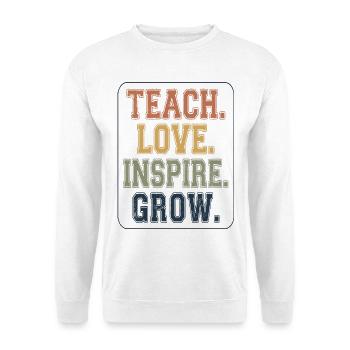 Teach Love Inspire Grow Poster - Unisex Pullover - Weiß - Vorne - Alina (178cm) & Michal (187cm)