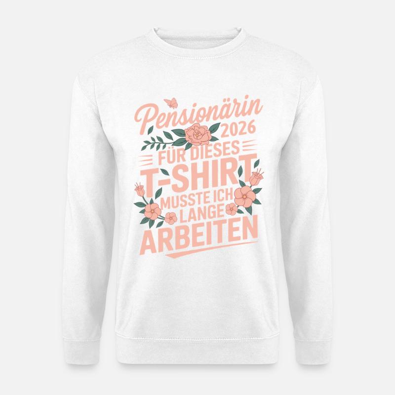 Pensionärin 2026 - Unisex Pullover - Weiß