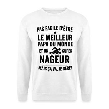 Natation – Super Papa Nageur - Sweat-shirt Unisexe - blanc - Devant
