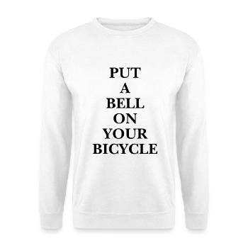 Put A Bell On Your Bicycle - Simple Typo State - Unisex Sweatshirt - white - Front