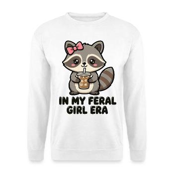 In My Feral Girl Era Waschbär - Unisex Pullover - Weiß - Vorne