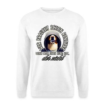 Hund im Hoodie zieht - Unisex Pullover - Weiß - Vorne