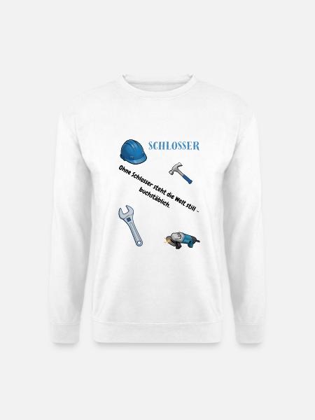 Schlosser T-Shirt Lustiges Geschenk Metallbau-Fans - Unisex Pullover - Weiß