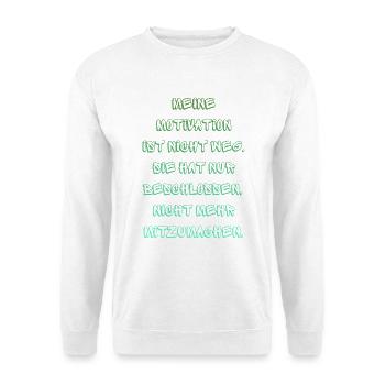 Motivation Graffiti: Bleib dran - Unisex Pullover - Weiß - Vorne - Alina (178cm) & Michal (187cm)