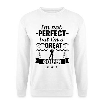 Pas parfait, mais un super golfeur - Sweat-shirt Unisexe - blanc - Devant