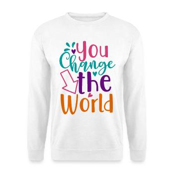 Vous changez le monde – Un design inspirant - Sweat-shirt Unisexe - blanc - Devant