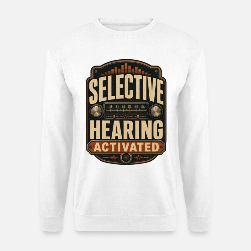 Activation de l’audition sélective - Sweat-shirt Unisexe - blanc