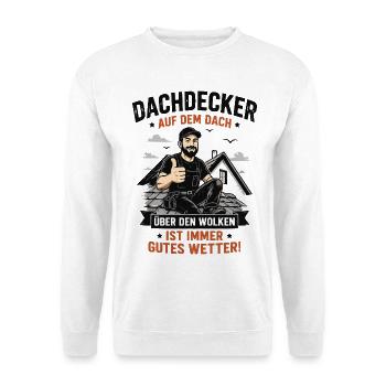 Dachdecker Auf Dem Dach – Über den Wolken - Unisex Pullover - Weiß - Vorne - Alina (178cm) & Michal (187cm)