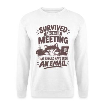 Überlebtes Meeting – hätte eine Email sein sollen - Unisex Pullover - Weiß - Vorne - Alina (178cm) & Michal (187cm)