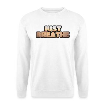 Denken Sie daran zu atmen. - Unisex Pullover - Weiß - Vorne