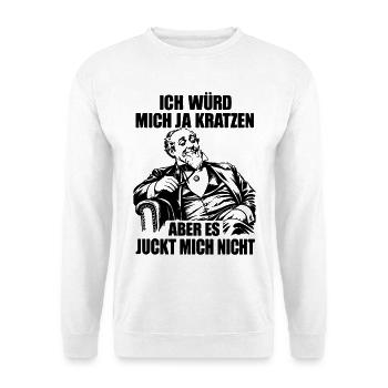 Lustiger Spruch Ich würde mich ja kratzen aber es  - Unisex Pullover - Weiß - Vorne - Alina (178cm) & Michal (187cm)