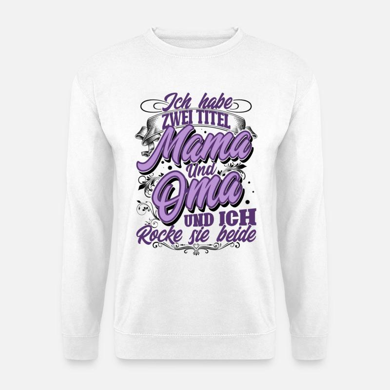 Mama Oma - Unisex Pullover - Weiß