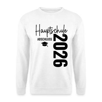 Hauptschulabschluss 2026 - Hauptschule Abschluss  - Unisex Pullover - Weiß - Vorne