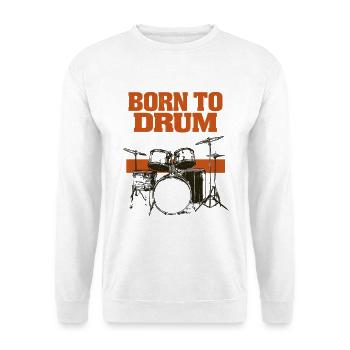 Born to drum - Unisex Pullover - Weiß - Vorne - Alina (178cm) & Michal (187cm)
