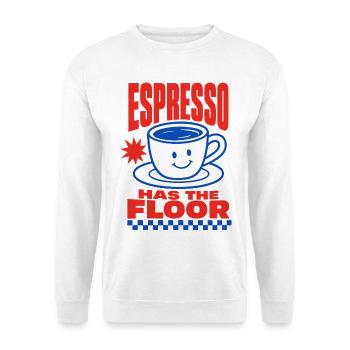 Espresso Has the Floor – Kaffeehumor - Unisex Pullover - Weiß - Vorne - Alina (178cm) & Michal (187cm)