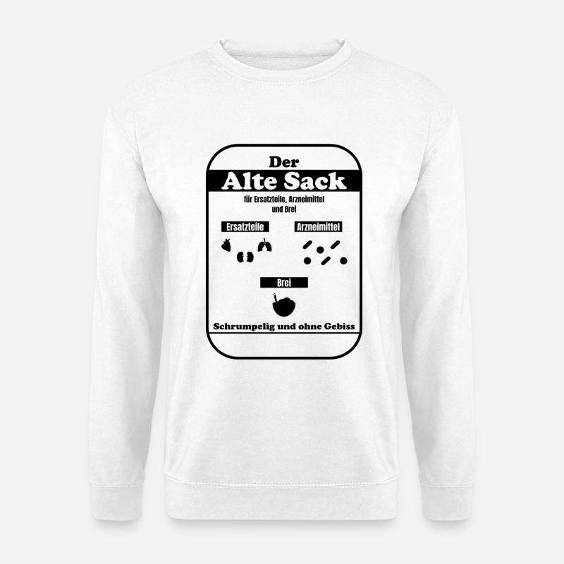 Der alte Sack - Unisex Pullover - Weiß