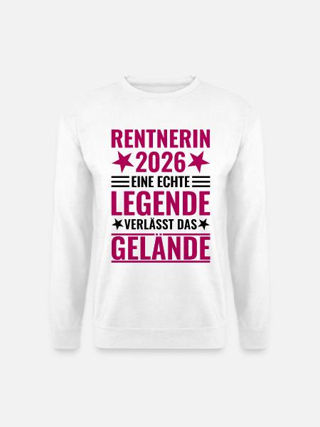Rentnerin 2026 Eine Legende verlässt das Gelände - Unisex Pullover - Weiß