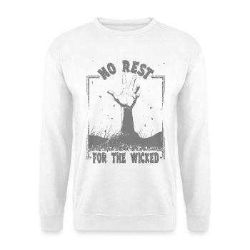 No rest for the wicked - Unisex Sweatshirt - white - Front