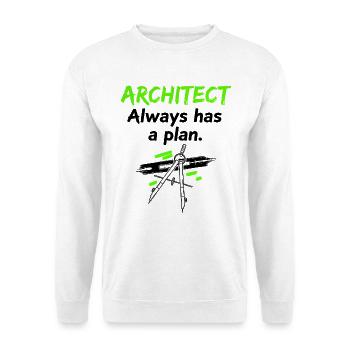 Architect with a plan - Unisex Sweatshirt - white - Front