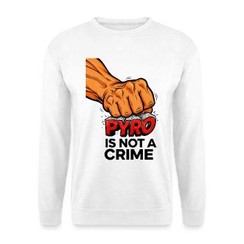 Pyro is not a crime Fireworks New Year's Eve - Unisex Sweatshirt - white - Front