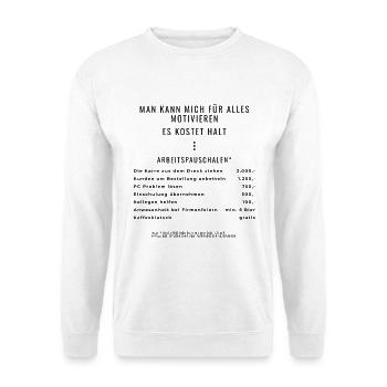 Motivation par des montants forfaitaires - Sweat-shirt Unisexe - blanc - Devant