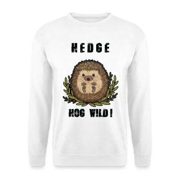 Hedgehog Hedge Hog Wild Cute - Unisex Sweatshirt - white - Front