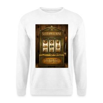 SlothMachine – Chaque tirage gagne pour les amateurs de paresseux - Sweat-shirt Unisexe - blanc - Devant