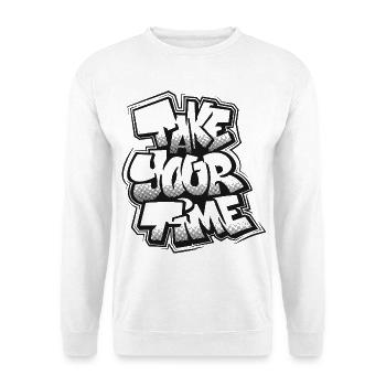 Lass dir Zeit, Graffiti. - Unisex Pullover - Weiß - Vorne