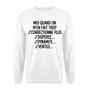 Tontons Flingueurs J'dynamite J'disperse J'ventile - Sweat-shirt Unisexe - blanc - Devant