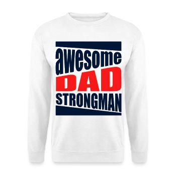 Strong Dad Powerful Shirt Puissant - Sweat-shirt Unisexe - blanc - Devant