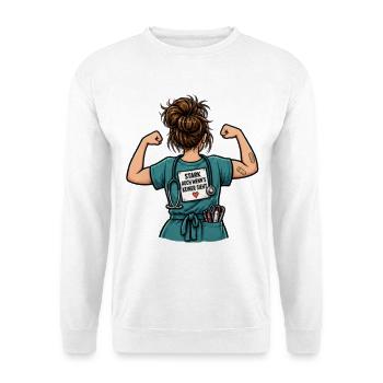 Stark Auch Wenn Keiner Sieht - Unisex Pullover - Weiß - Vorne