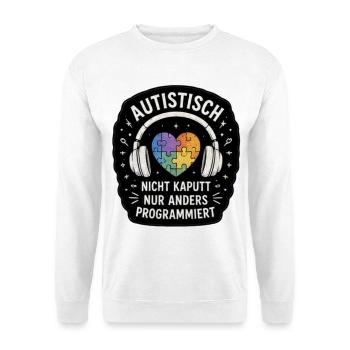 Autistisch: Nicht Kaputt, Anders Programmieren - Unisex Pullover - Weiß - Vorne - Alina (178cm) & Michal (187cm)