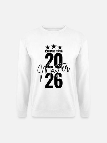 Master 2026 I have finished - Unisex Sweatshirt - white