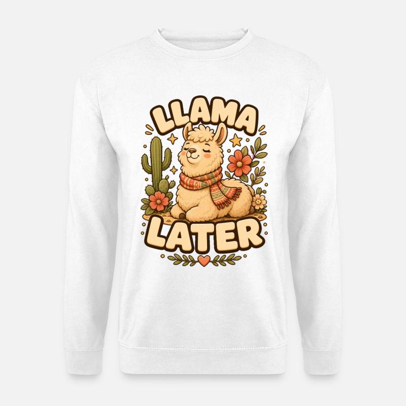 Llama Later Lama - Unisex Pullover - Weiß