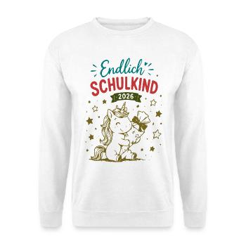 Endlich Schulkind 2026 Unicorn Einhorn - Unisex Pullover - Weiß - Vorne
