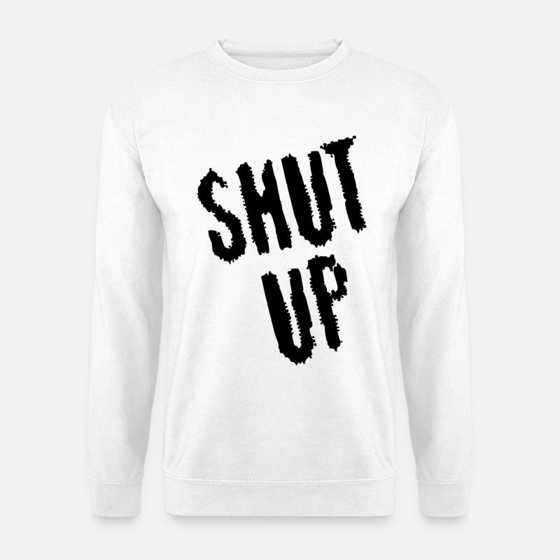 Sei still! (schwarz) - Unisex Pullover - Weiß