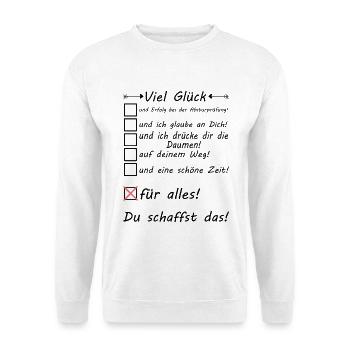 Abitur Abitur lernen Prüfungs Vorbereitung Bonne chance - Sweat-shirt Unisexe - blanc - Devant