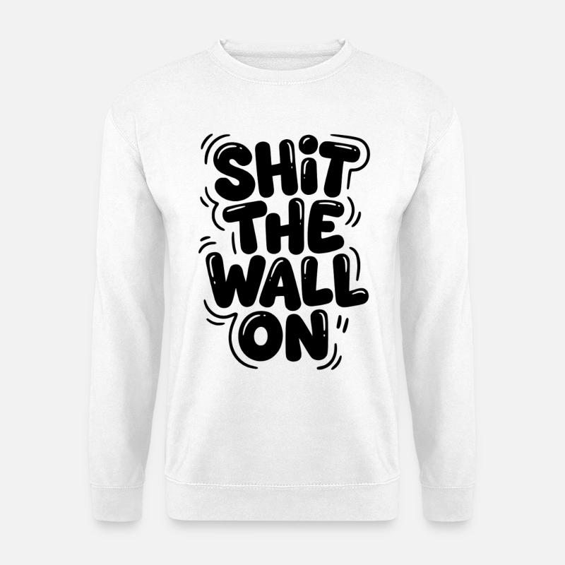 Arrête le mur - Sweat-shirt Unisexe - blanc