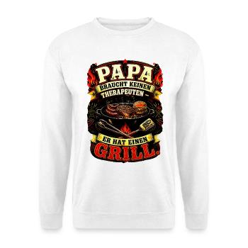 Papa braucht keinen Therapeuten. Er hat einen Gril - Unisex Pullover - Weiß - Vorne - Alina (178cm) & Michal (187cm)