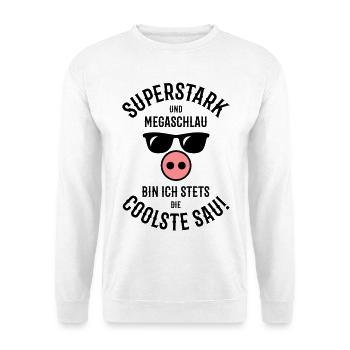 Superstark – Megaschlau – Coolste Sau (Cool) - Unisex Pullover - Weiß - Vorne - Alina (178cm) & Michal (187cm)