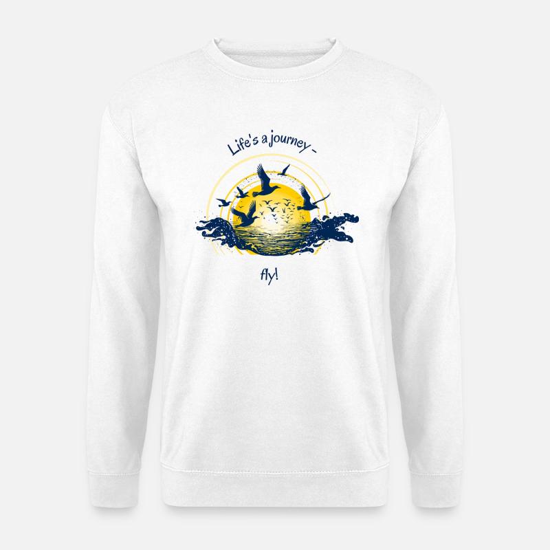 Life‘s a journey- Fly! - Unisex Pullover - Weiß