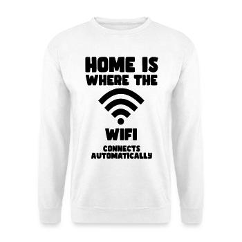 Home is where WiFi automatically connects* - Unisex Sweatshirt - white - Front