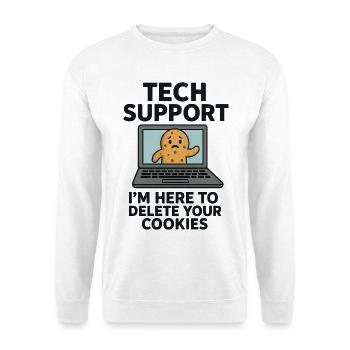 Tech Support I'm Here To Delete Your Cookies - Unisex Pullover - Weiß - Vorne