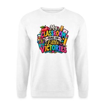 My Classroom Runs on Little Victories - Unisex Pullover - Weiß - Vorne - Alina (178cm) & Michal (187cm)