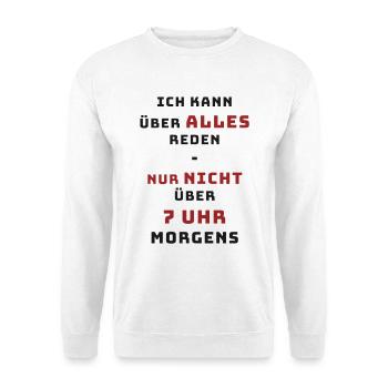 Humorvolles Sprichwort für Morgenliebhaber - Unisex Pullover - Weiß - Vorne - Alina (178cm) & Michal (187cm)