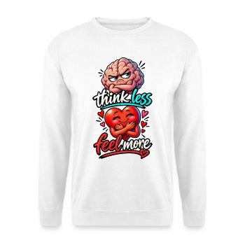 think less feel more - Unisex Pullover - Weiß - Vorne - Alina (178cm) & Michal (187cm)