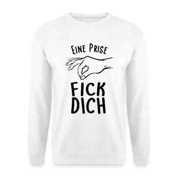 Eine Prise Fick Dich Frecher Böser Spruch - Unisex Pullover - Weiß - Vorne - Alina (178cm) & Michal (187cm)