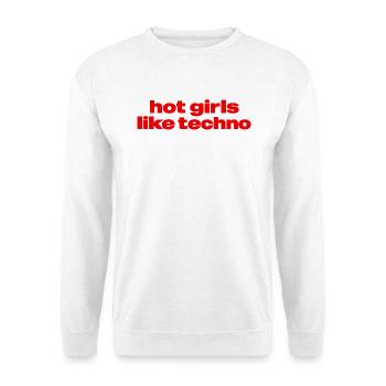 Hot Girls Like Techno – Rave & Festival Design für - Unisex Pullover - Weiß - Vorne - Alina (178cm) & Michal (187cm)